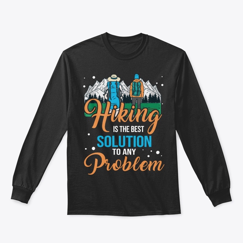 Funny Hiking Lover Gift, Best Solution