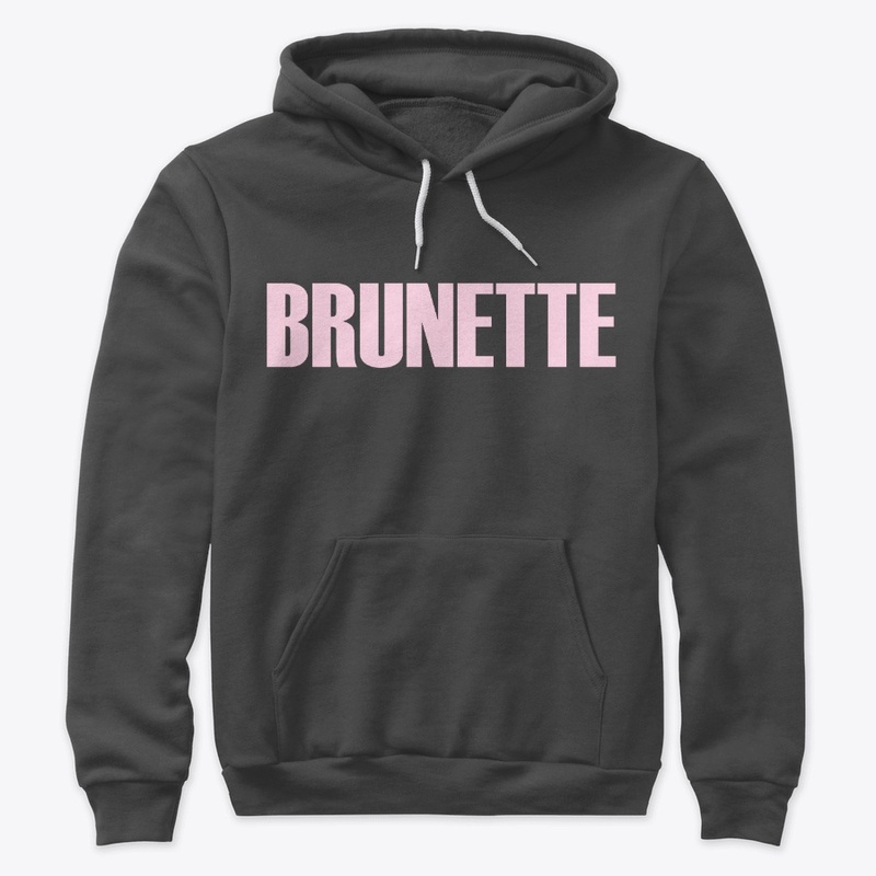 Bold Brunette Hoodie
