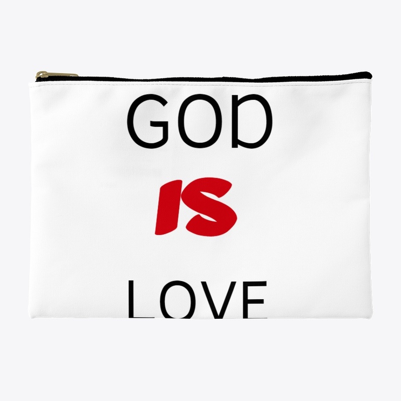 GOD IS LOVE