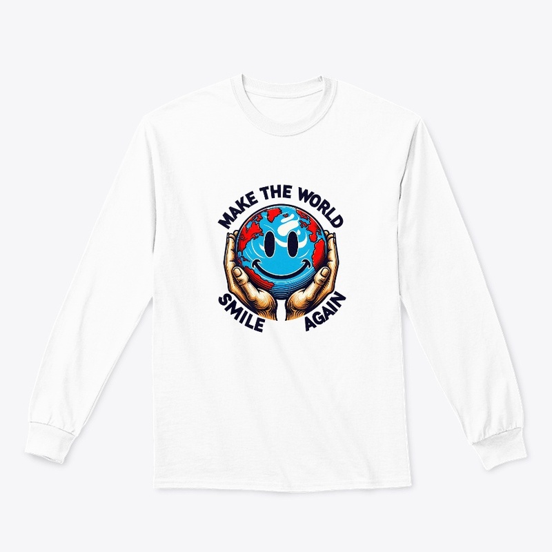Make the World Smile Again