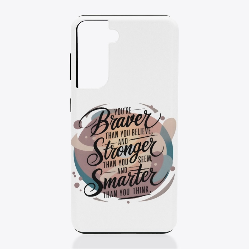 Braver,Stronger,Smarter