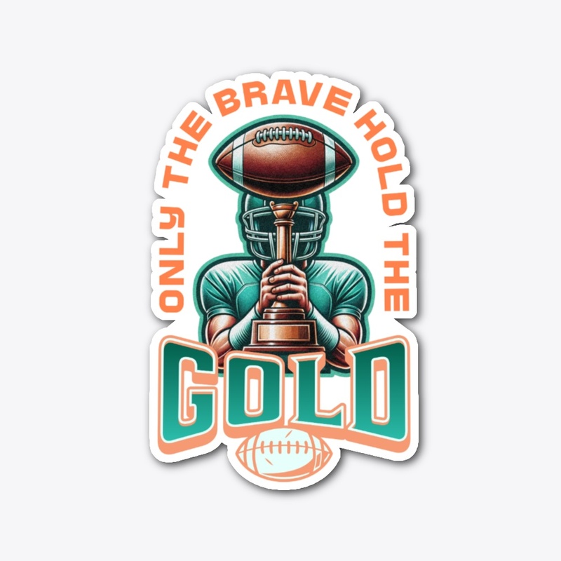 American Football Only The Brave 46 