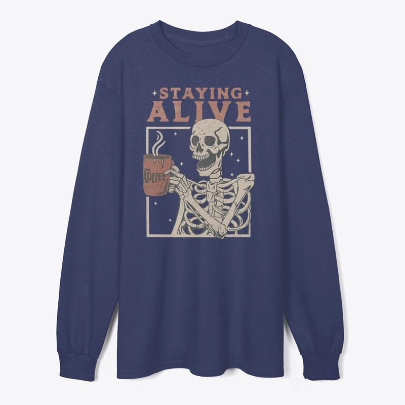 Staying Alive Skeleton Coffee Design