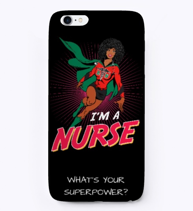 I'm a Nurse, What's your SuperPower??