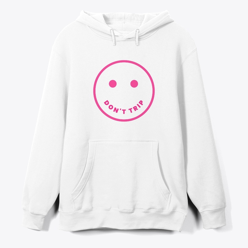 Don't Trip Hoodies/Crewnecks