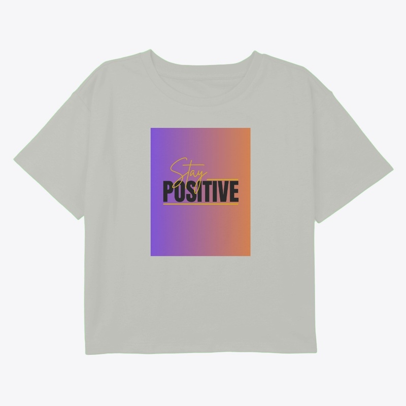 Stay positive