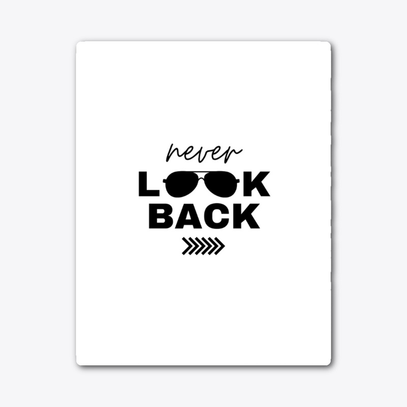 Never Look Back t-shirt