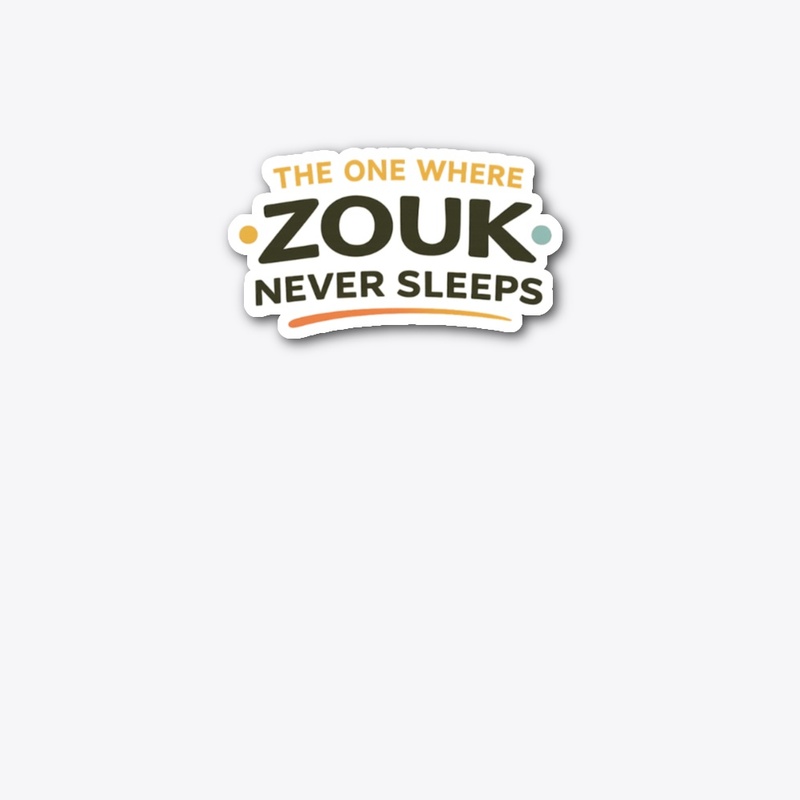 Zouk Never Sleeps