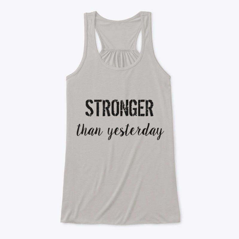 Stronger Than Yesterday