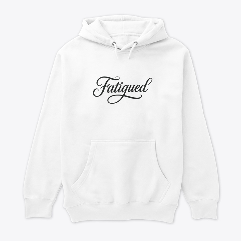 Fatigued White Drop