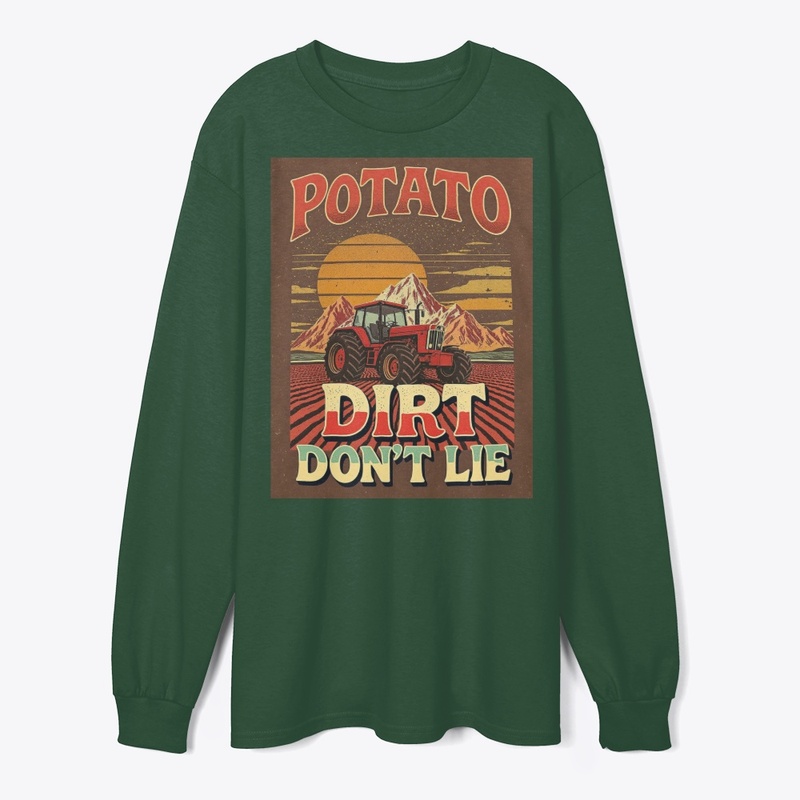 Idaho: Dirt Don’t Lie
