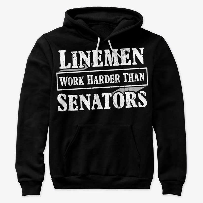 Funny Lineman Gift Work Harder