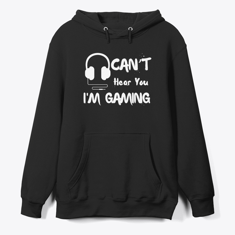 Can't Hear You I'm Gaming Headset 