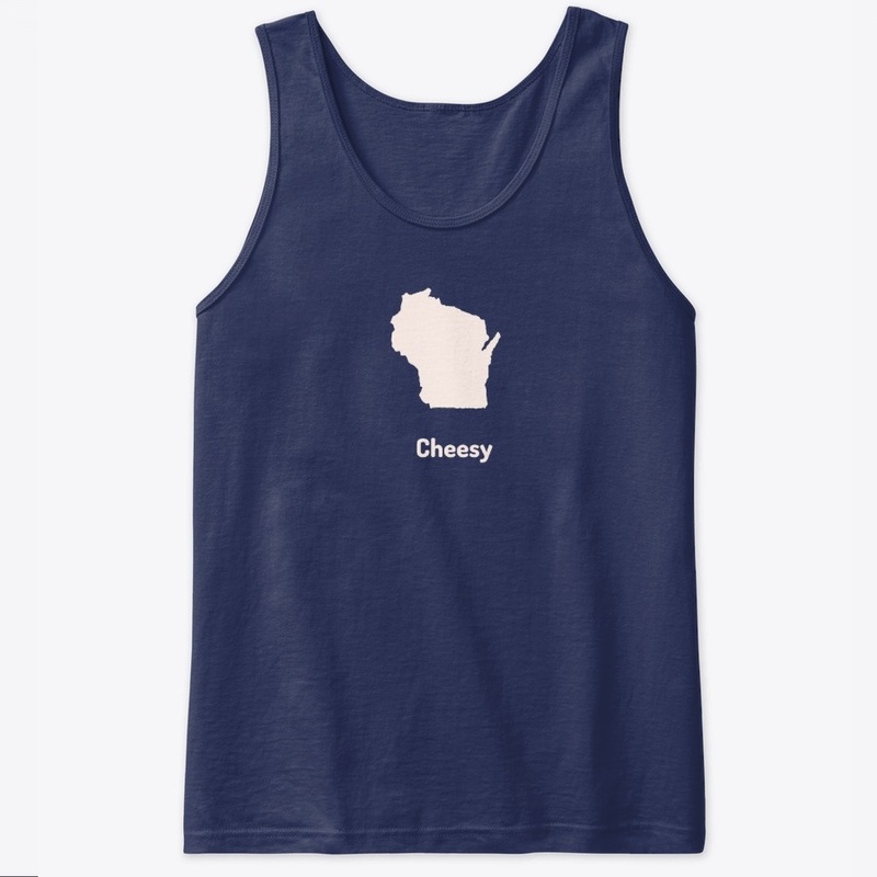 Wisconsin is Cheesy
