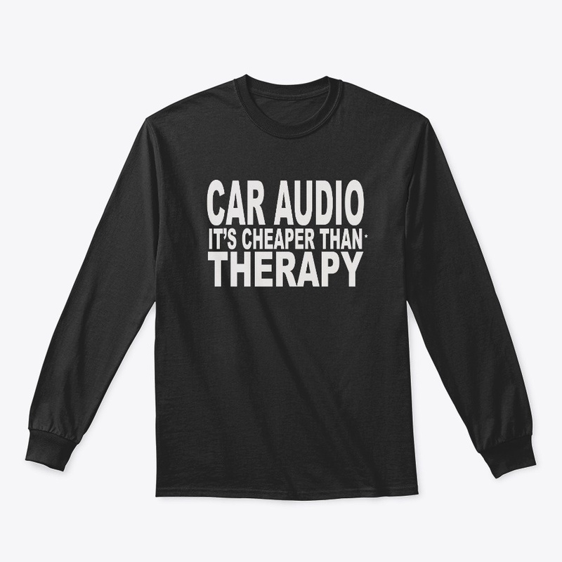 Car Audio It's Cheaper Than Therapy