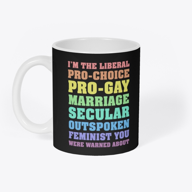 I'm the Liberal...