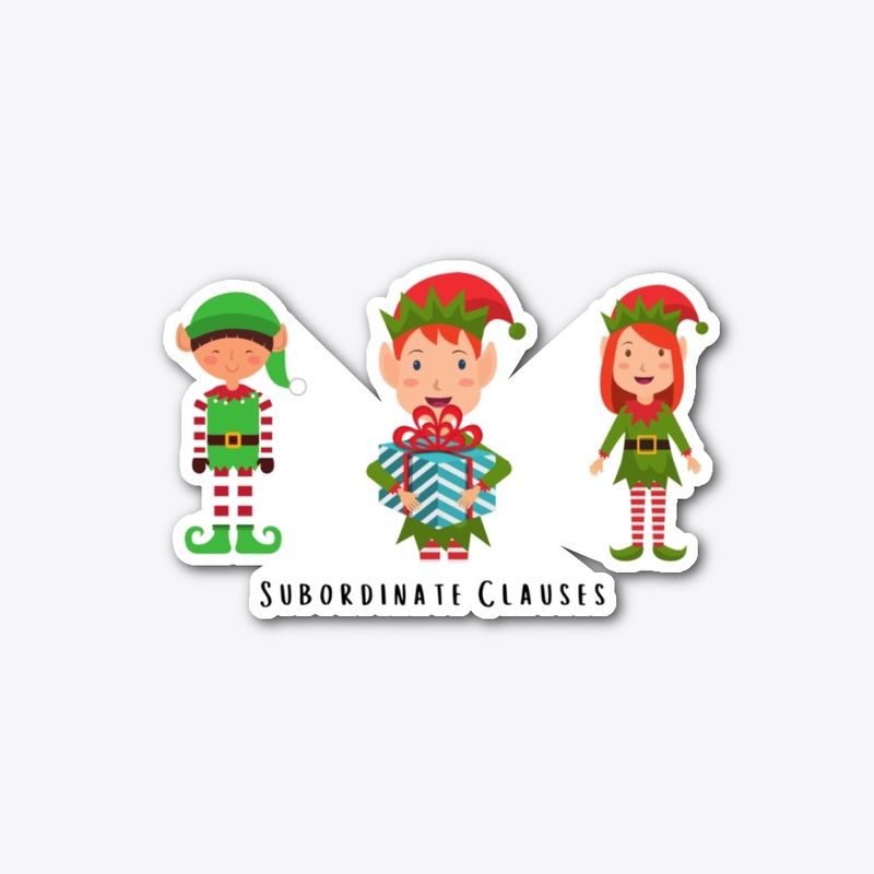 Subordinate Clauses (Santa's Elves)