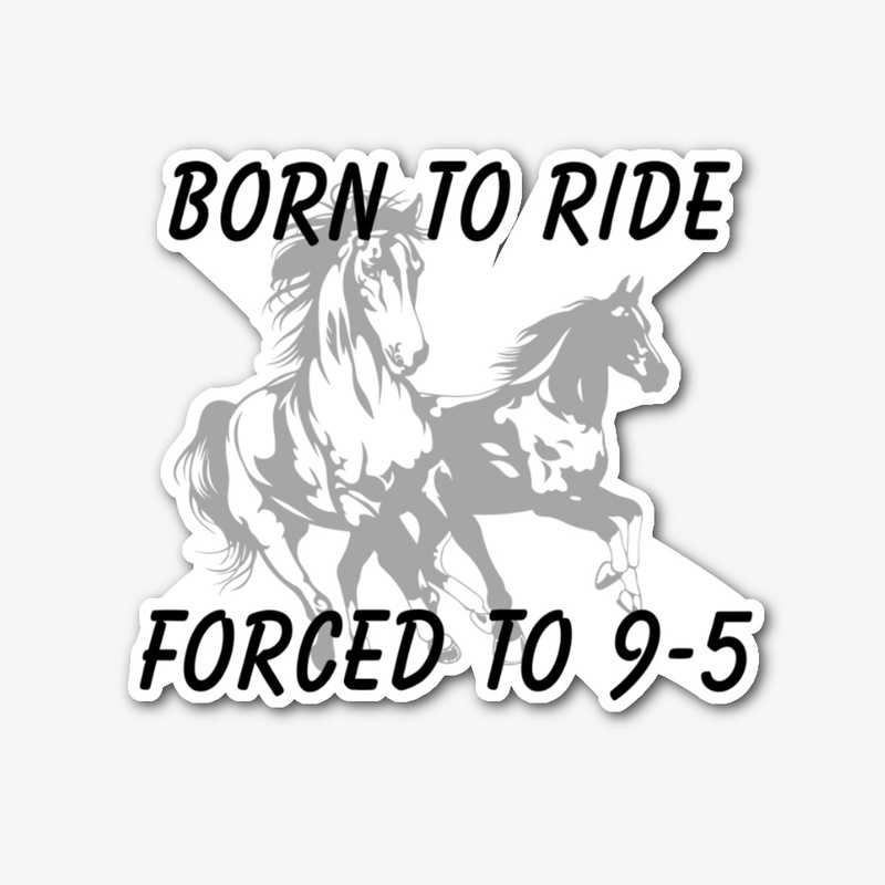 Born To Ride Line