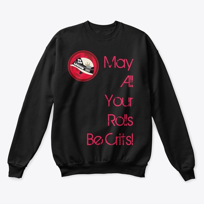 May All Your Rolls Be Crits