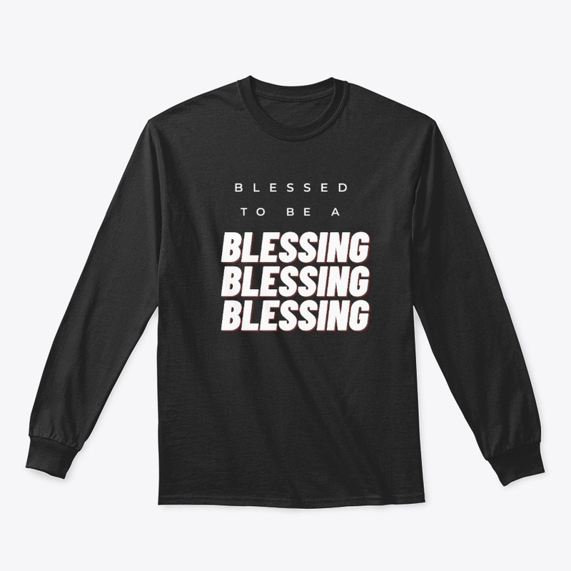 Blessed to be a Blessing
