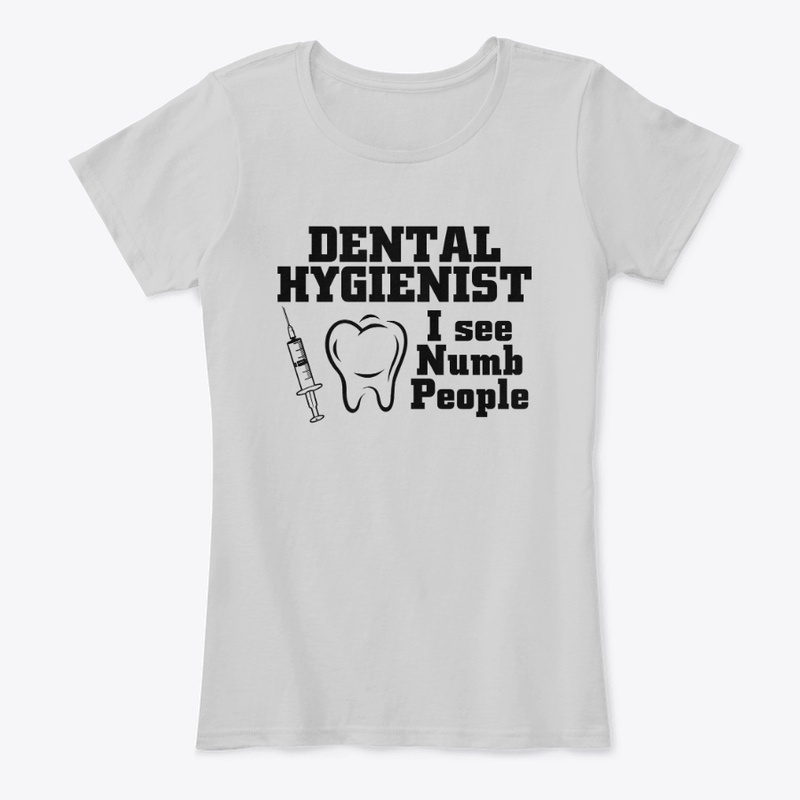 Dental Hygienist Shirt