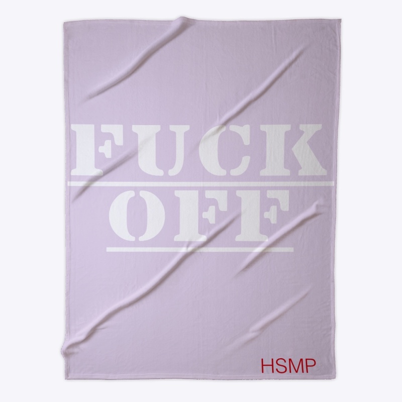 Fuck off blanket