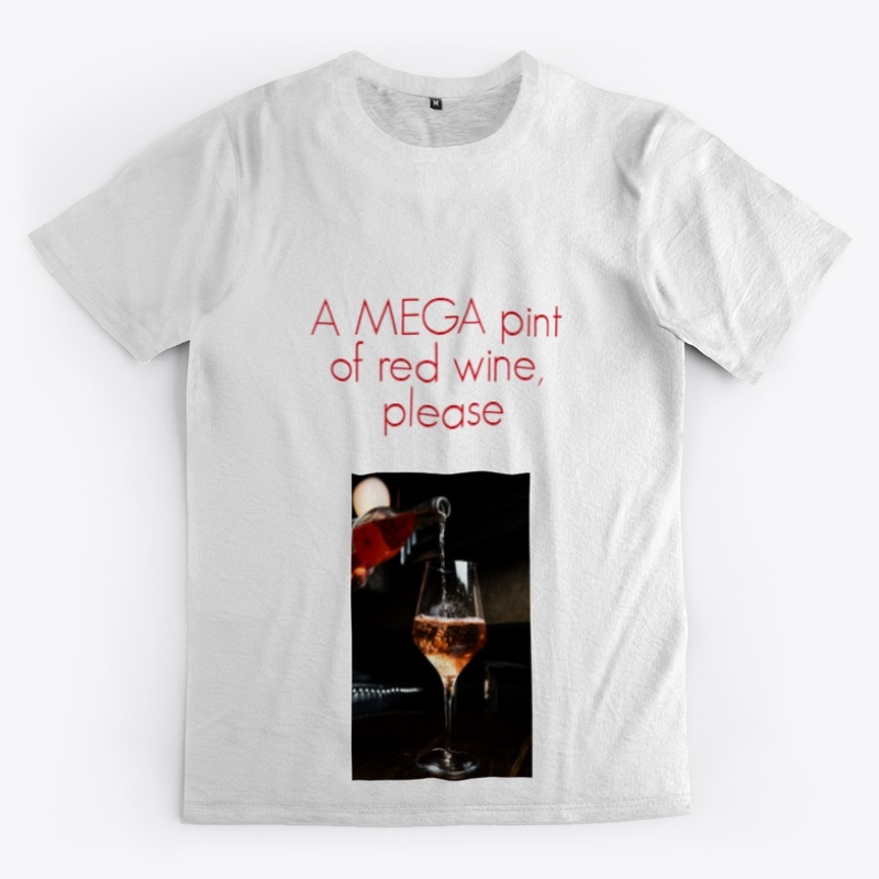 Who doesn't enjoy a MEGA pint of wine?