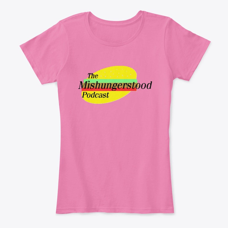 Mishungerstood Merch