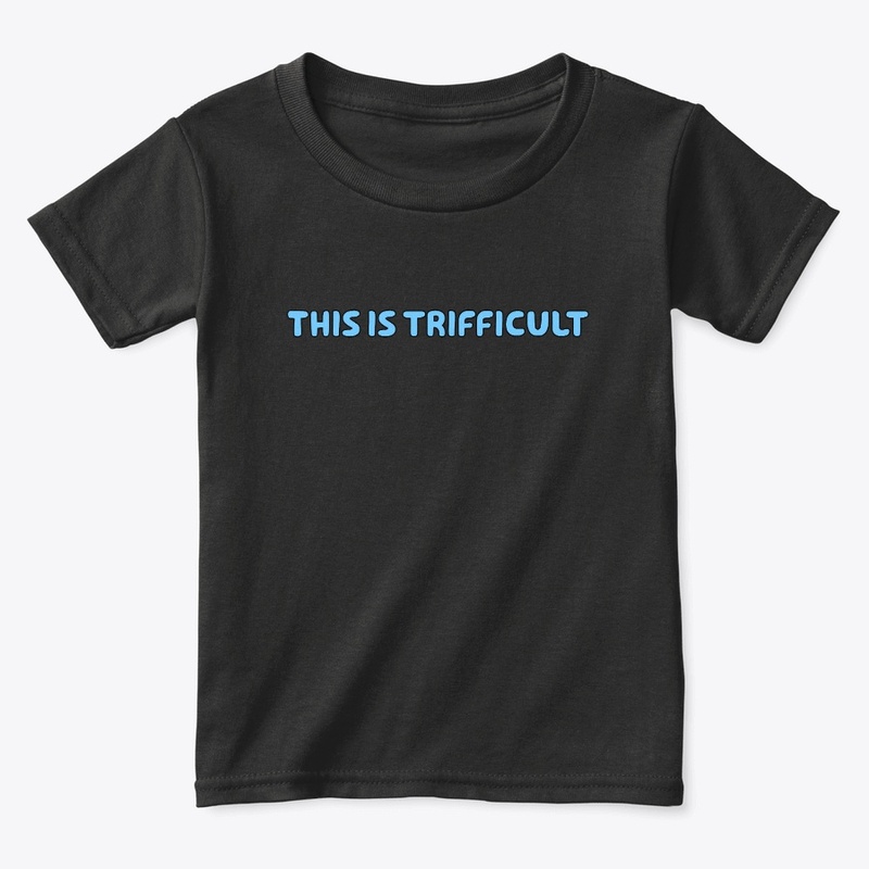This is trifficult