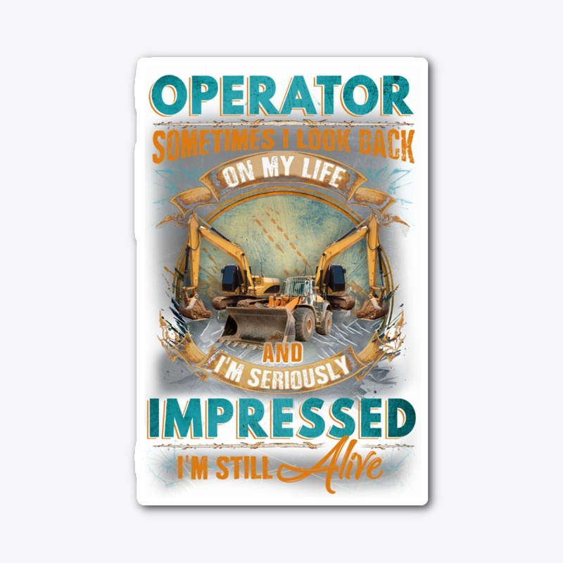 Operator's Life