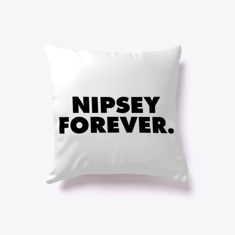 Nipsey Forever.