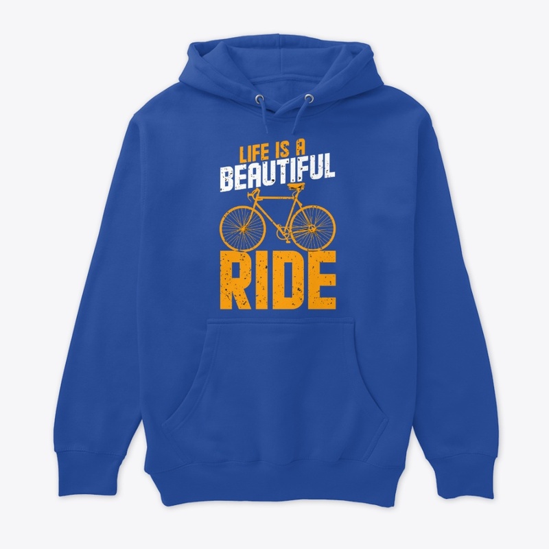 Life is a beautiful rider bicycle