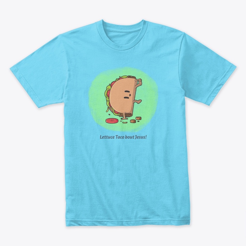 Lettuce Taco bout Jesus - Dancing Taco
