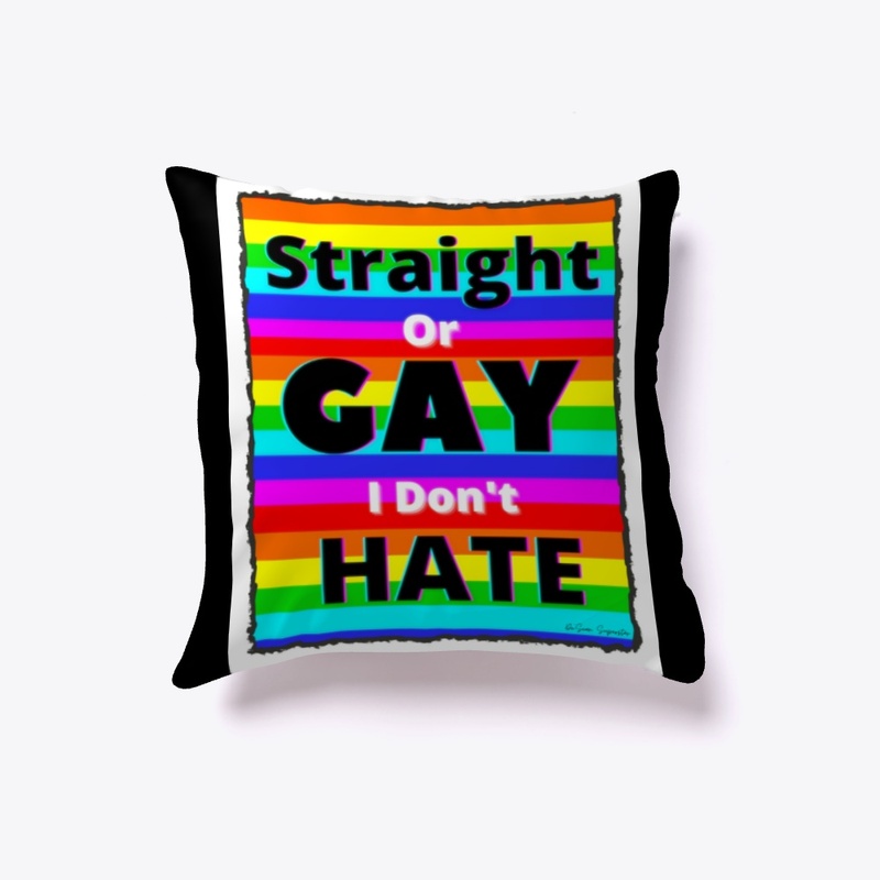Straight or Gay I Don't Hate