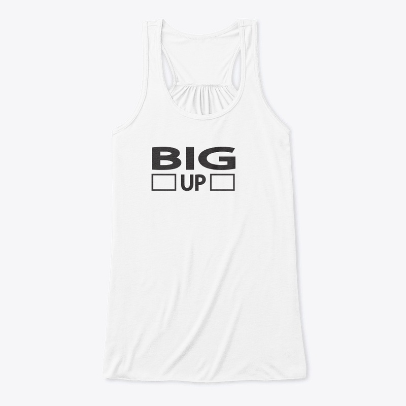 BIG UP