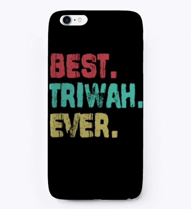 Best Triwah Ever, Family Name, Triwah
