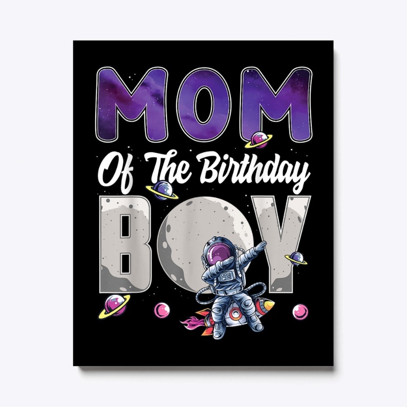 Mom Of The Birthday Boy