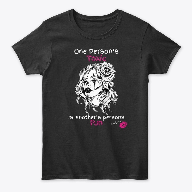 one persons toxic