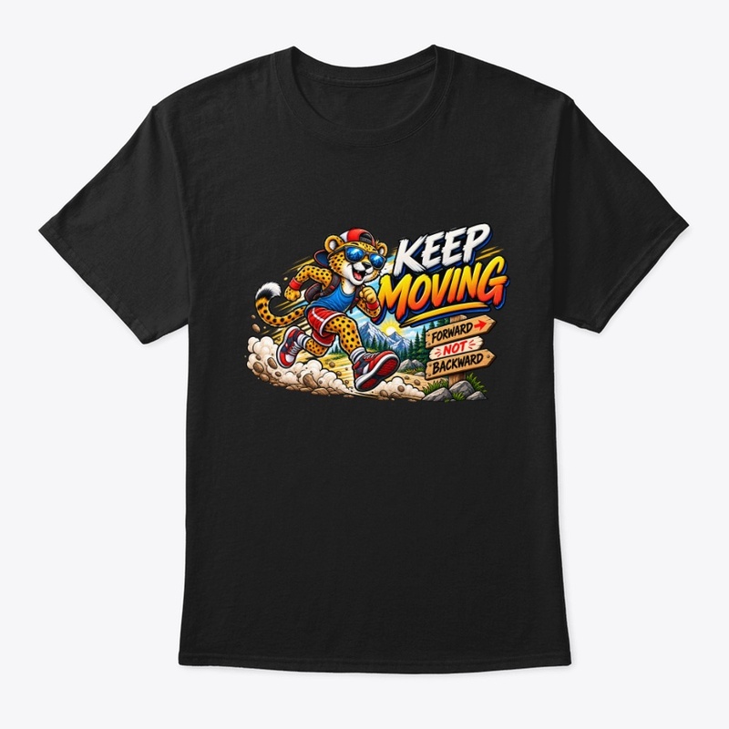 Keep Moving – Funny Running Cheetah 