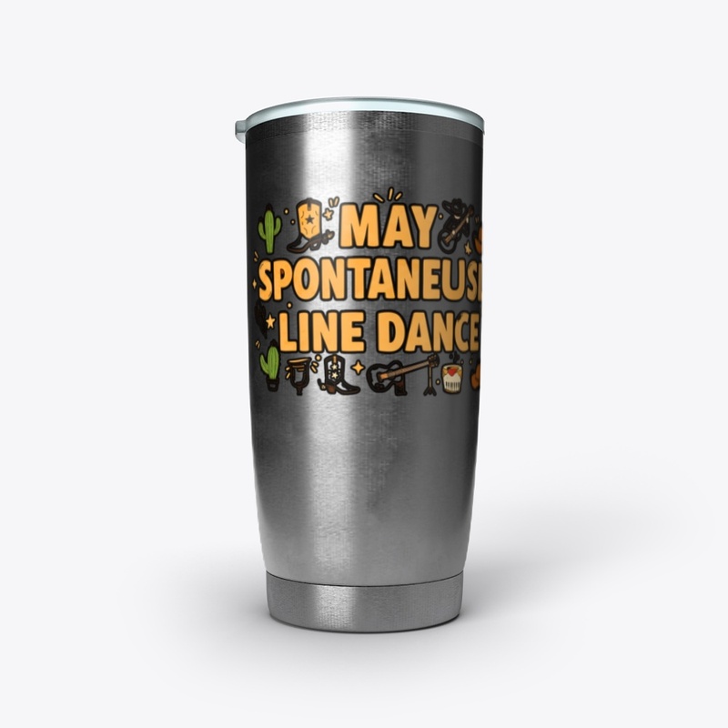 MAY SPONTANEOUSLY LINE DANCE
