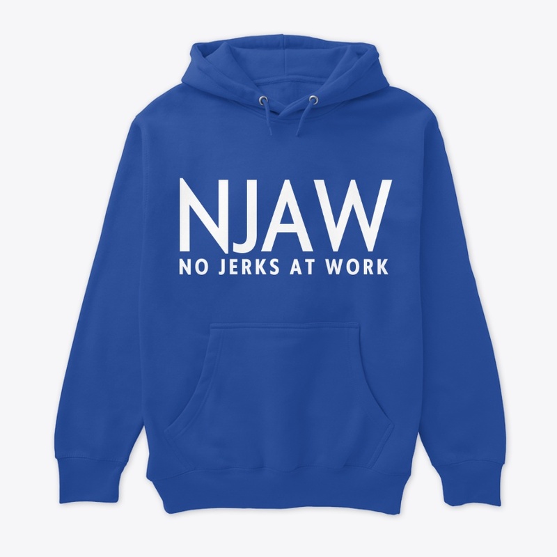 NJAW - No Jerks At Work Shirts
