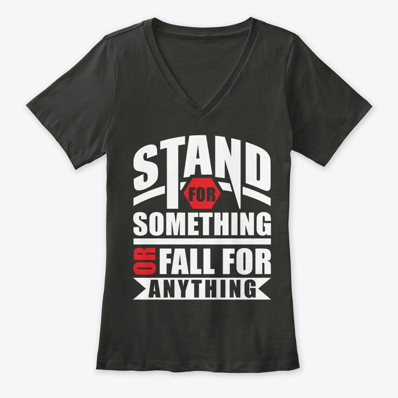 Stand for Something or Fall for Anything