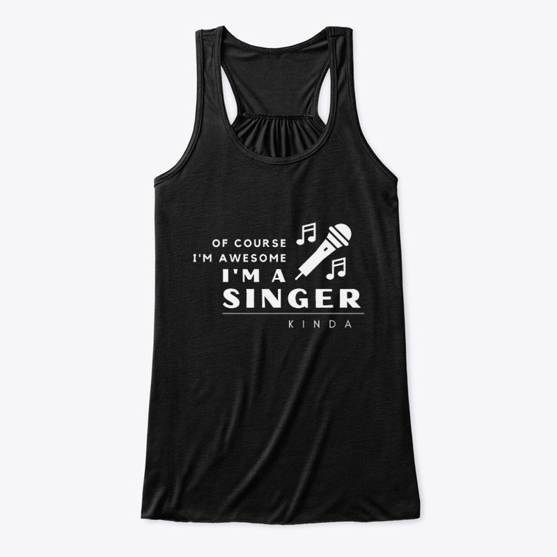 I'm An Awesome Singer