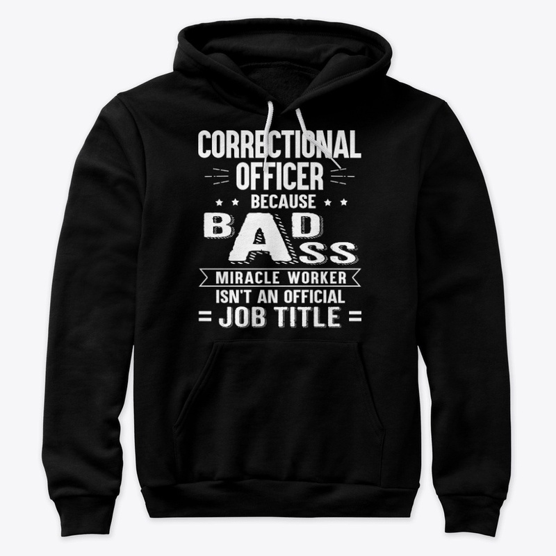 Correctional Officer Gift Miracle Worker