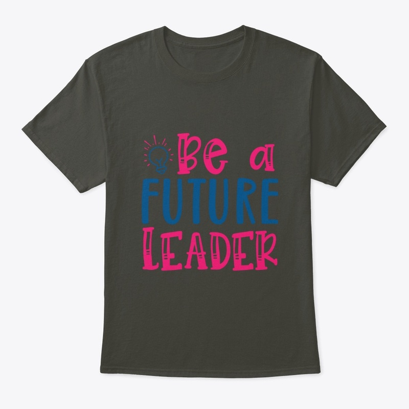 Future Leader Inspirational Apparel