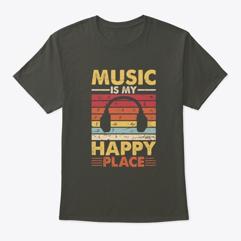 Music Is My Happy Place Smoke Gray T-Shirt Front