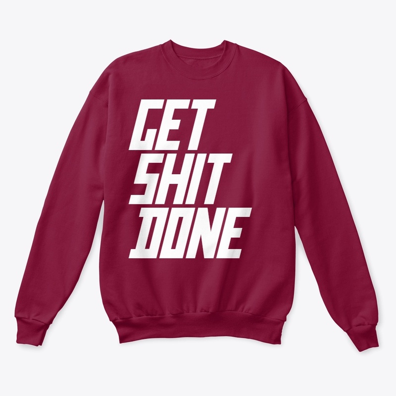 GET SHIT DONE