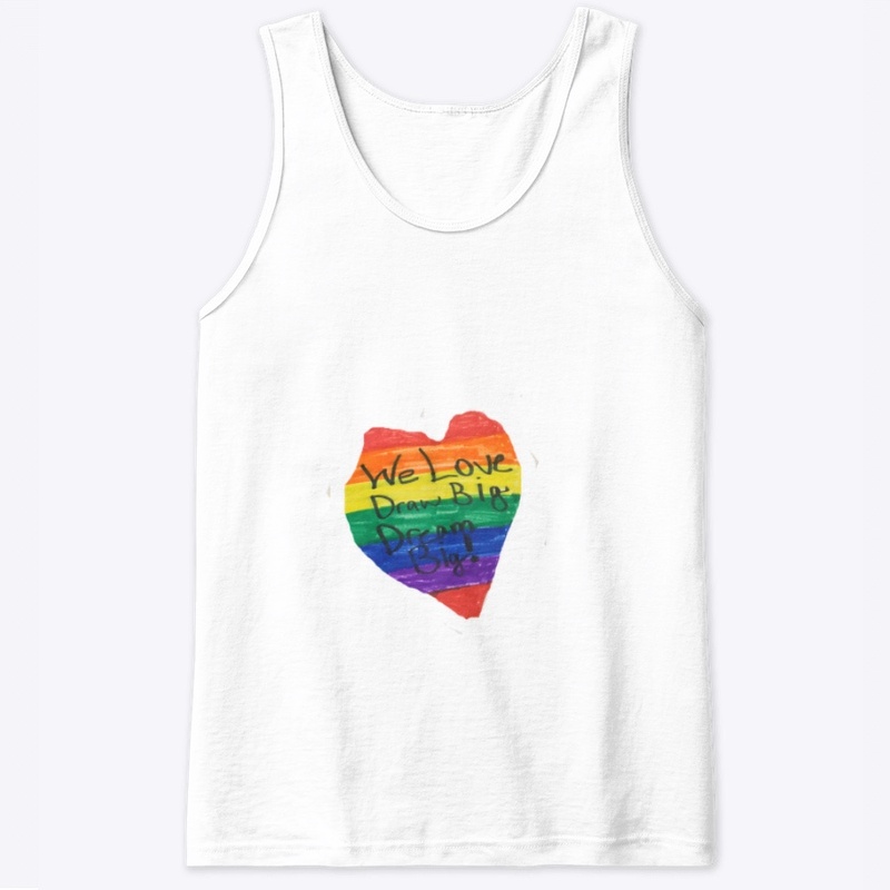 We Love Draw Big Dream Big Clothes