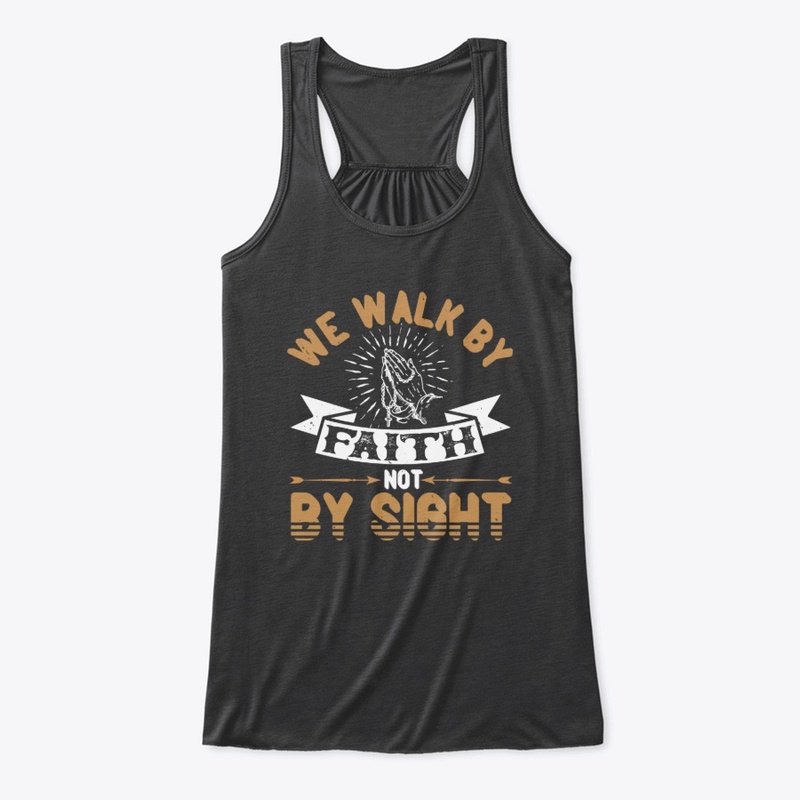 Walk by Faith