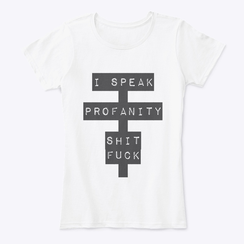 I SPEAK PROFANITY